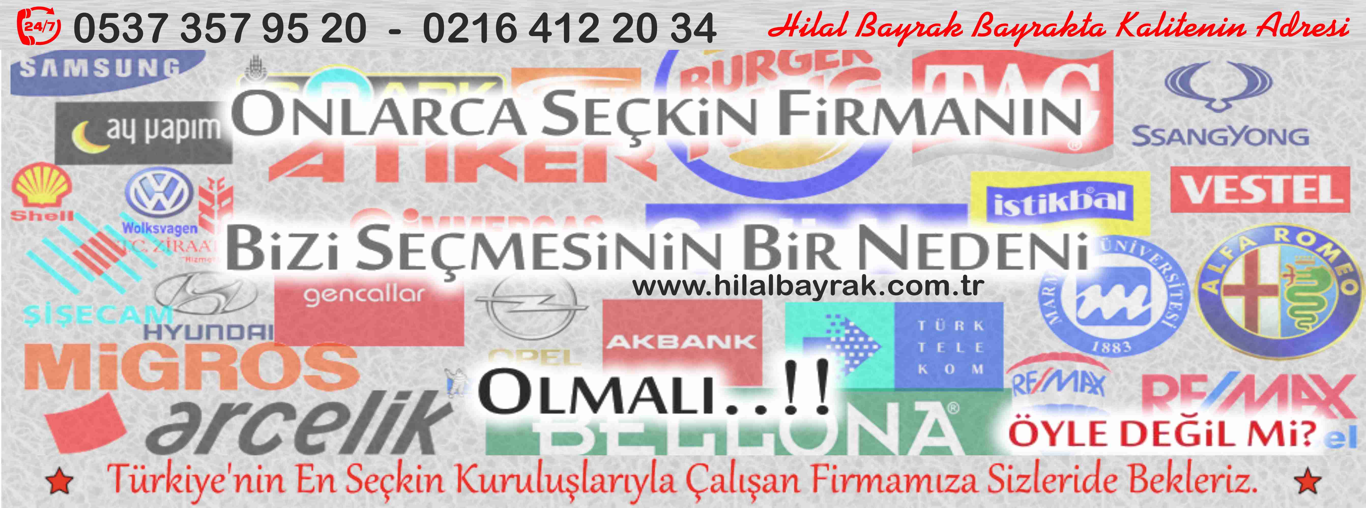 Hilal Bayrak, Flama Bayrak Ümraniye, gönder bayrak, flama bayrak kadıköy, flama bayrak imalatı, Bayrakçı Flama Bayrak İmalatı makam bayrak, bayrakçı, gönder bayrak firması, makam bayrak imalatı, plaj bayrağı, makam bayrağı